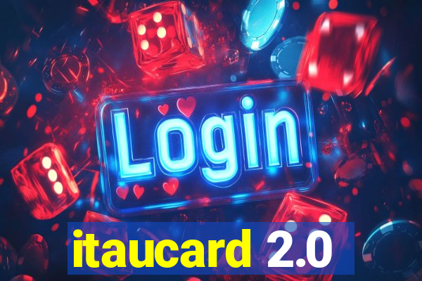 itaucard 2.0